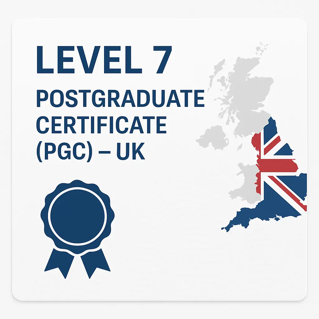 PGC - Post Graduate Certificate Level 7 UK Qualification